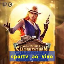 sportv ao vivo online multi